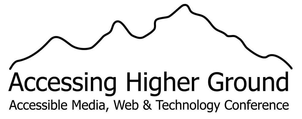 Accessing Higher Ground: Accessible Media, Web and Technology conference logo