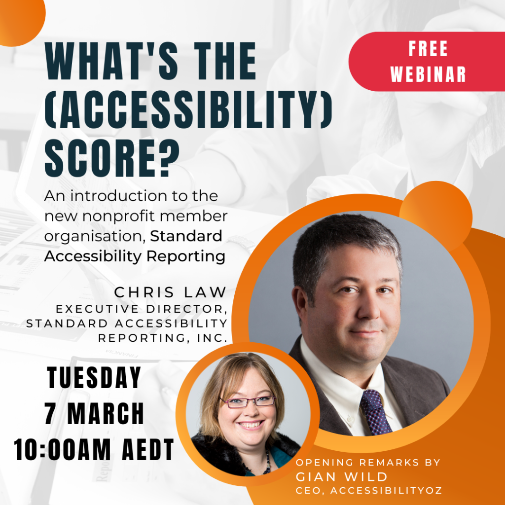 What's the (accessibility) score? An introduction to the new nonprofit member organisation, Standard Accessibility Reporting.